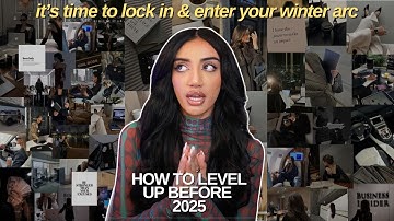 ULTIMATE GUIDE TO LEVEL UP BEFORE 2025 | winter arc tips