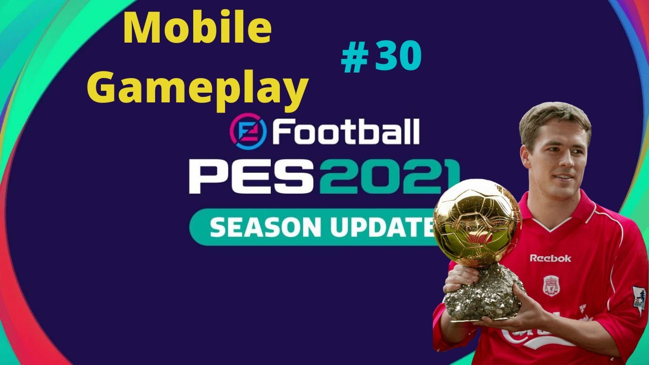 PES 2021 mobile Android gameplay 30 M. Owen is A Danger for the
