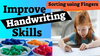 How to Improve Fine Motor Skills/ Handwriting Skills? Tips: Nice Handwriting | Sorting using Fingers