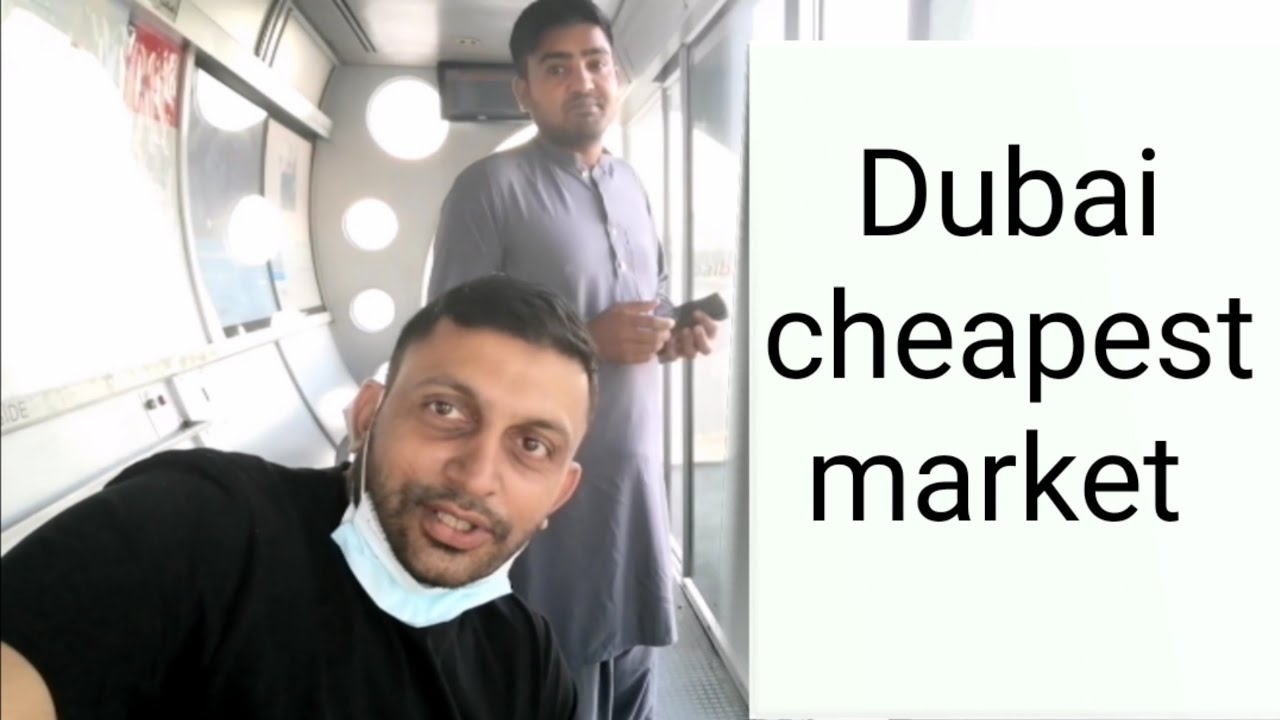 Dubai shopping [ Dubai cheapest market] 