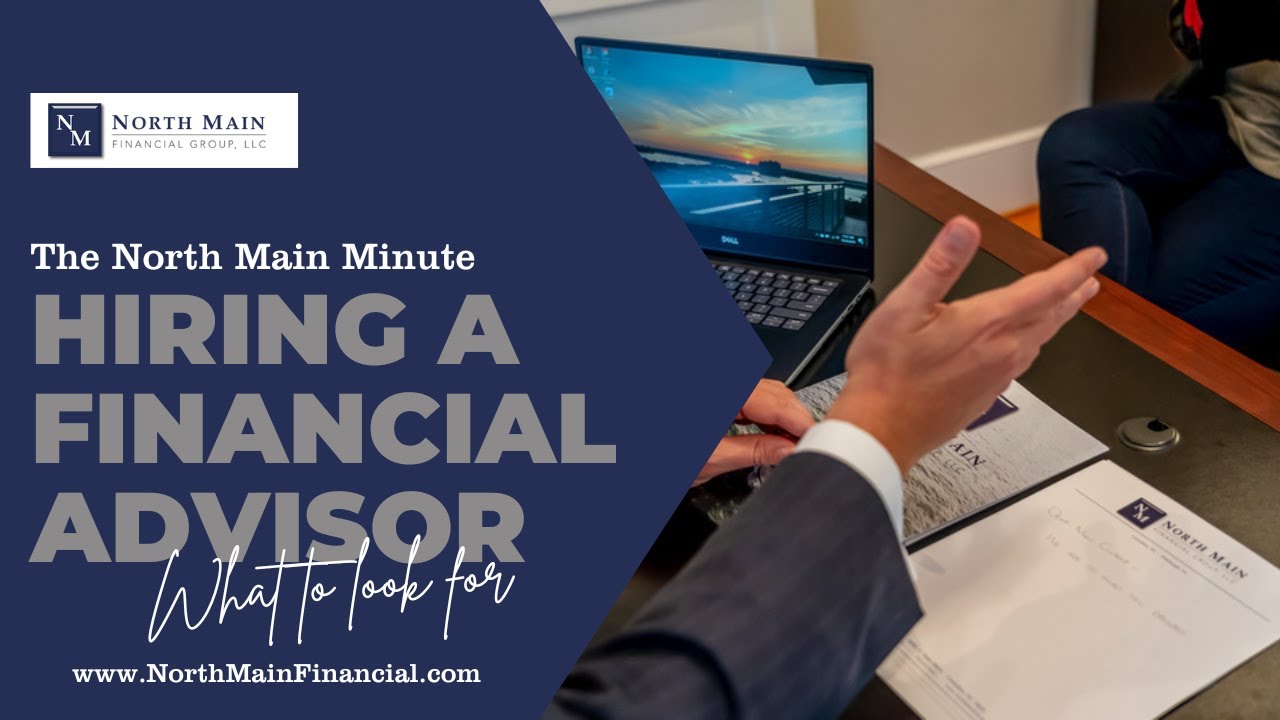 What To Look For In A Financial Advisor