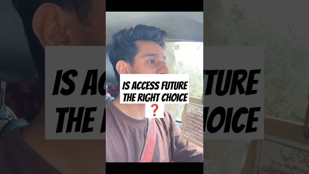 Is Access Future the Right choice? Khizer Shares His Experience!