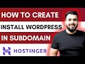 How to Create &amp; Install Wordpress in Subdomain in Hostinger