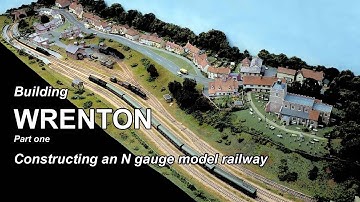 Building Wrenton - construction of an N gauge model railway layout.