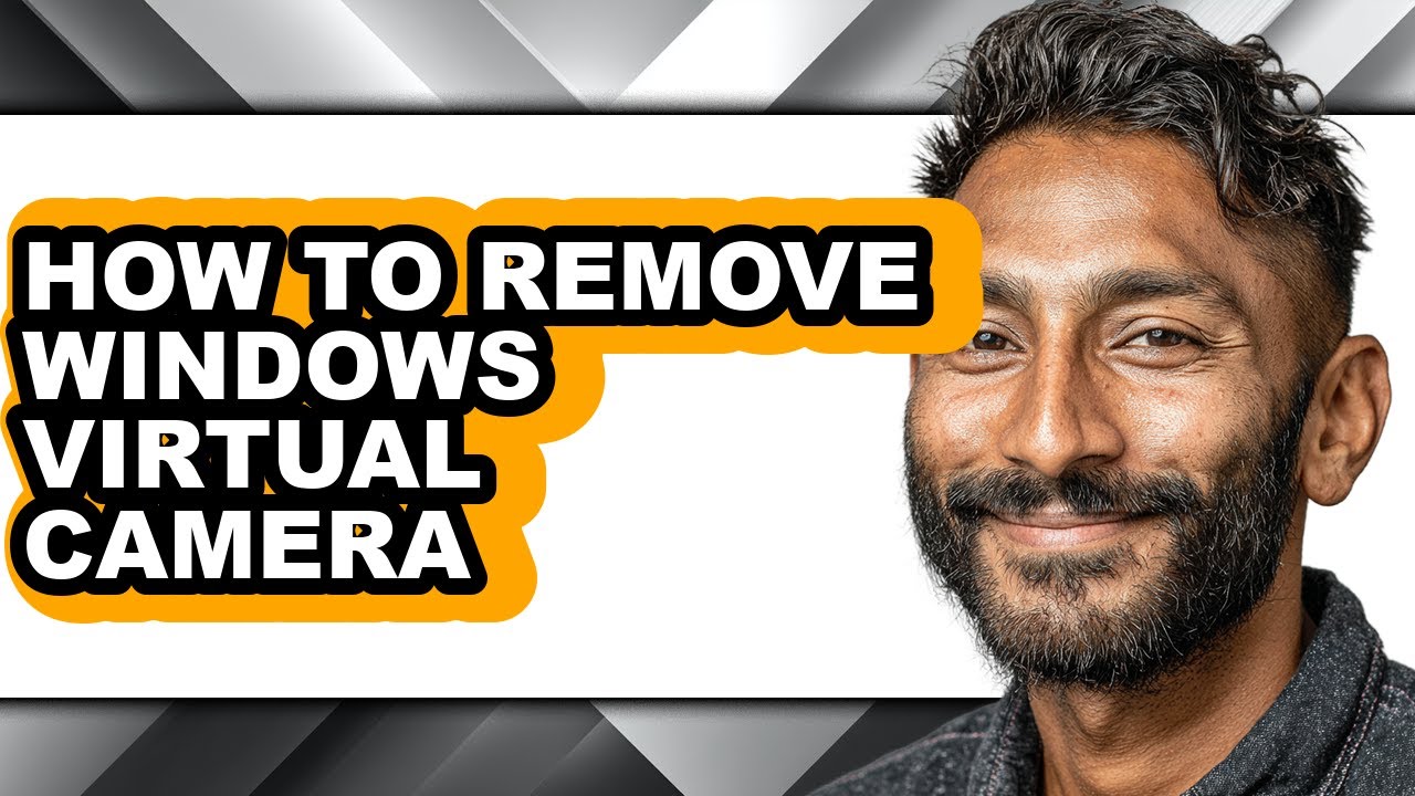 How to Remove Windows Virtual Camera (only Way)