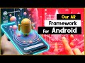 AR for Android: Unreal Engine Framework Showcase