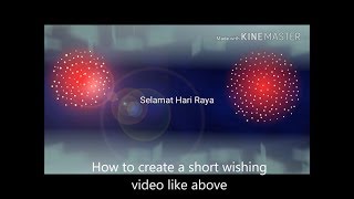 How to create a short wishing video using your android phone screenshot 3