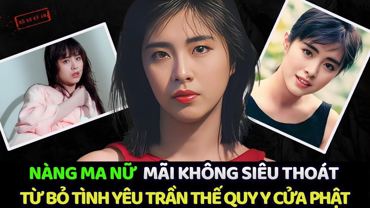 VƯƠNG TỔ HIỀN - NÀNG MA NỮ MÃI KHÔNG SIÊU THOÁT TRONG LÒNG KHÁN GIẢ | Hồ Sơ Kỳ Án