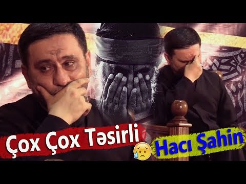 Hacı Şahin - Çox Çox Təsirli Mümkün Deyil Ki Qulaq Asan Ağlamasın - YENİ