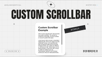 How to create Custom Scrollbar with CSS