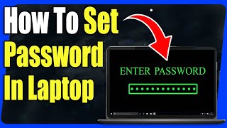 How to Set Password in Laptop - Full Guide