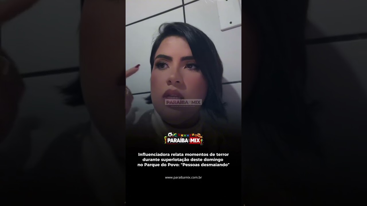 Influenciadora relata momentos de terror durante superlotação no Parque do Povo: "Pessoas desmaiando