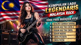 VIRAL LAGU SLOW ROCK MALAYSIA TERLARIS TERPOPULER NOSTALGIA LEGENDARIS 2026 FULL ALBUM