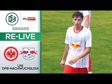 RE-LIVE | Eintracht Frankfurt - RB Leipzig | U19-DFB-Nachwuchsliga