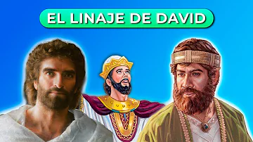 ¿Cuál es el linaje del rey David?