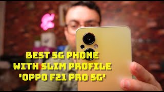 Best 5g phone with slim profile /One handed operation /Oppo F21 Pro 5g / Unboxing