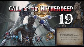 Call of the Netherdeep - Session 19: Alluring Thrum of the Abyss