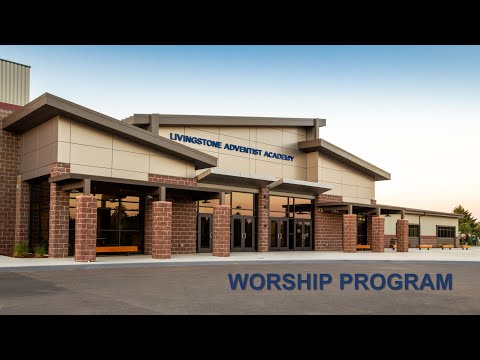 Livingstone Adventist Academy Worship