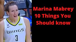 Marina Mabrey 10 Things You Should Know - Family - Friends - Game -  which explains the INTENSITY