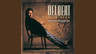 Video thumbnail of "Delbert McClinton - Lie No Better"
