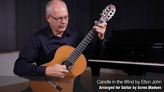 Candle in the Wind (Elton John) - Danish Guitar Performance - Soren Madsen