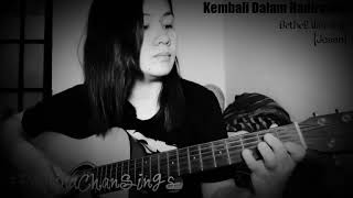 Kembali Dalam Hadiratmu  Bethel Worship Jason paulinachannyanyi