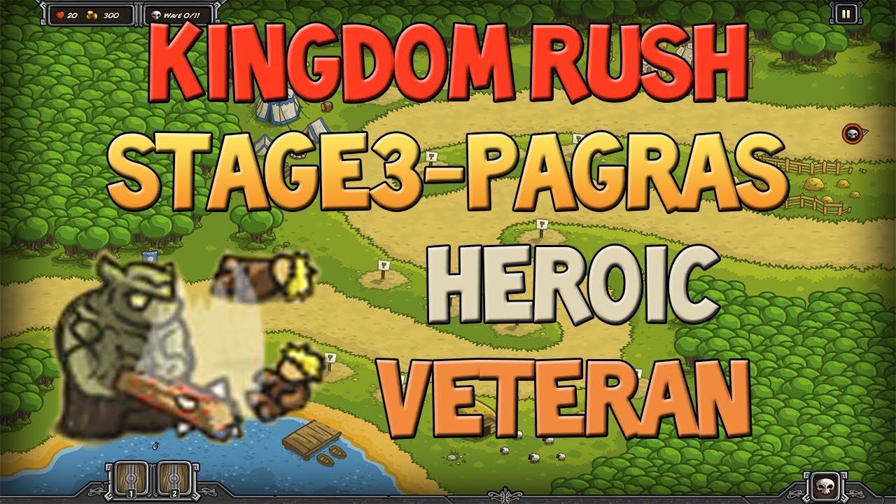 Kingdom Rush Walkthrough Stage 3 Pagras Heroic Veteran Steam 王國保衛戰攻略 3 帕格拉斯英雄老兵 Youtube Kingdom Rush Walkthrough Stage 3 Pagras Heroic Veteran Steam 王國保衛戰攻略 3 帕格拉斯英雄老兵 Youtube
