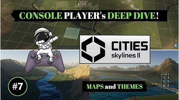 Cities Skylines 2 | Console Player DEEP DIVE | MAPS and THEMES Dev Diary