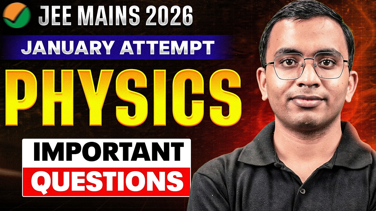JEE Mains 2026 Important Questions | Physics | January Attempt - YouTube
