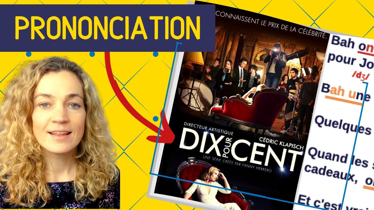 Exercice de prononciation avec des séries françaises - Dix pour cent (Call My Agent!)