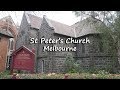 St Peter’s, The Oldest Anglican Church | Melbourne, Australia | Traveller Passport