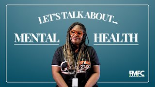 Let's Talk about Mental Health Awareness