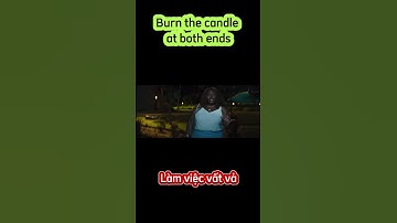 Eps 55|Làm việc vất vả! | Nói tiếng Anh như thế nào  |English idioms #thanhenglish