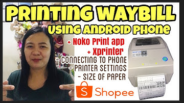 2023 How to print waybill using Android Phone | Shopee Seller Guide