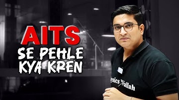 How To Revise For AITS Test 📄 | How Should You Prepare For AITS Exam | Sachin Sir |