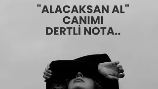 Alacaksan Al Canımı Şfet Üzik