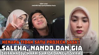 🔴KENAPA TIDAK SATU PROJECK SAJA SYIFA HADJU HARRIS VRIZA DAN CUT SYIFA