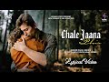 Chale Jaana Phir (LYRICS) Danny | Rahul Mishra | Kunal Verma | Dream Lyrics