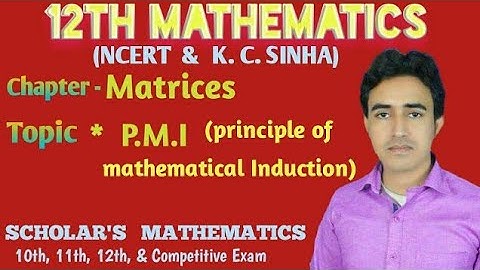 Matrices- P.M.I (principle of mathematical induction)