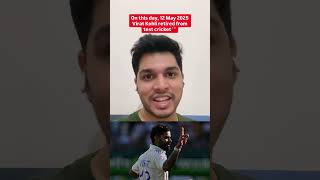 On this day, 12 May 2025 Virat Kohli retired from test cricket