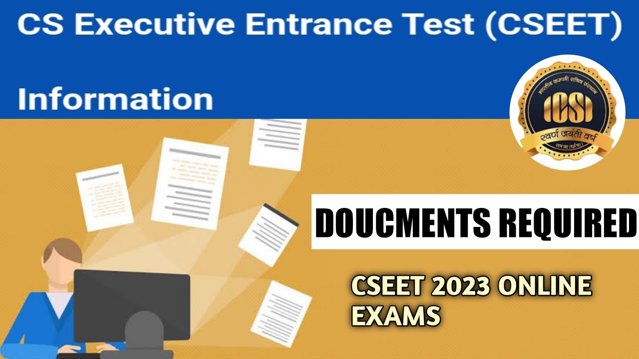 CSEET Registration - Documents Required For Admission To CS course In 2023 | Company Secretary