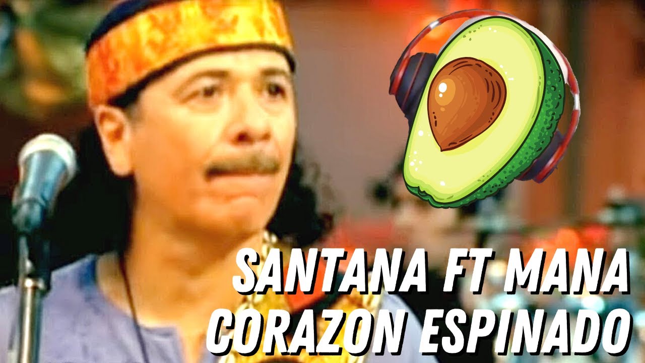 SANTANA ft MANA - "Corazon Espinado" | Thorned Heart | First Time Hearing