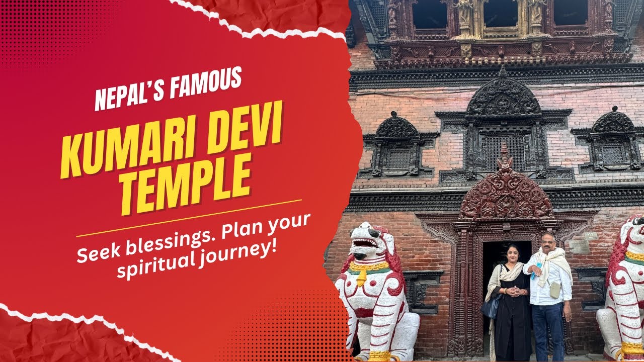 Kumari Mandir Nepal | Spiritual Awakening