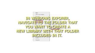 How to Create a New Library in Windows 7