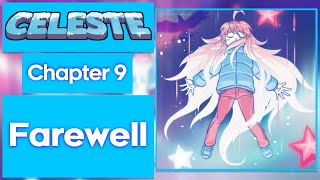 Celeste Chapter 9 "Farewell" (FINALE) (No Commentary Playthrough)