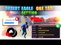 Desert eagle headshot sensitivity 🔥 || Free fire headshot setting in tamil || One tap sensitivity ✅