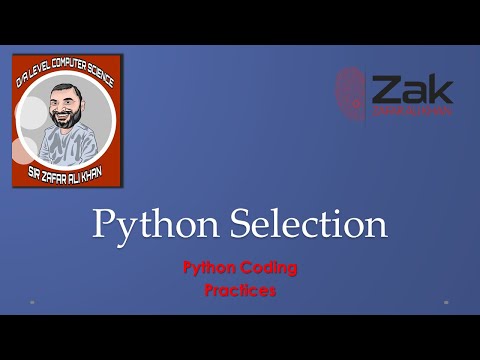 Python 14 | Stepwise | Selection Statements | O/A Level | By ZAK