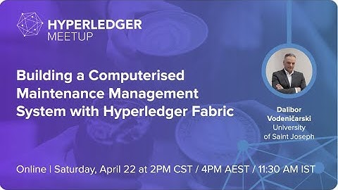 Building a Computerised Maintenance Management System with Hyperledger Fabric and Firefly