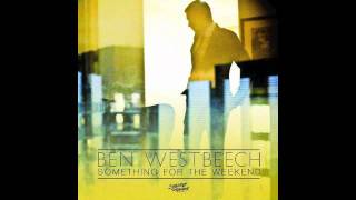 Something For The Weekend - Ben Westbeech chords