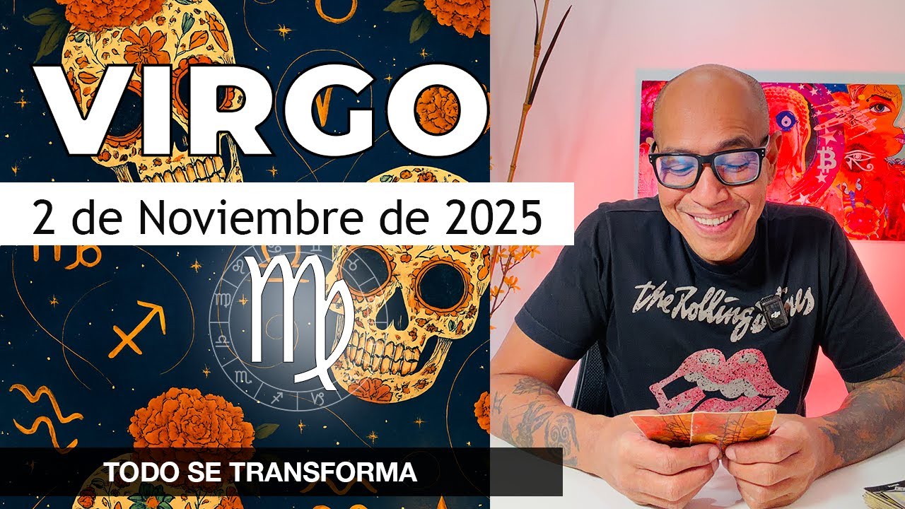 VIRGO | Horóscopo de hoy 2 de Noviembre 2025 - YouTube